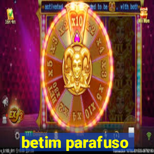 betim parafuso